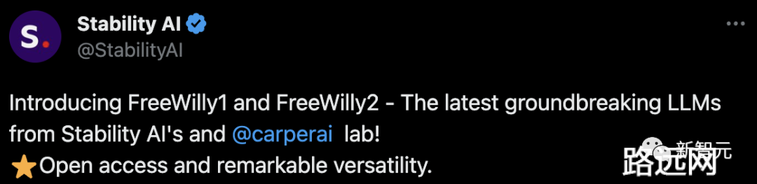 Stability AI火速发布Llama 2微调模型FreeWilly，性能媲美ChatGPT！网友惊呼游戏规则已改变